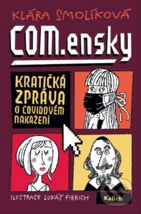 COM.ensky (Kratičká zpráva o covidovém nakažení)