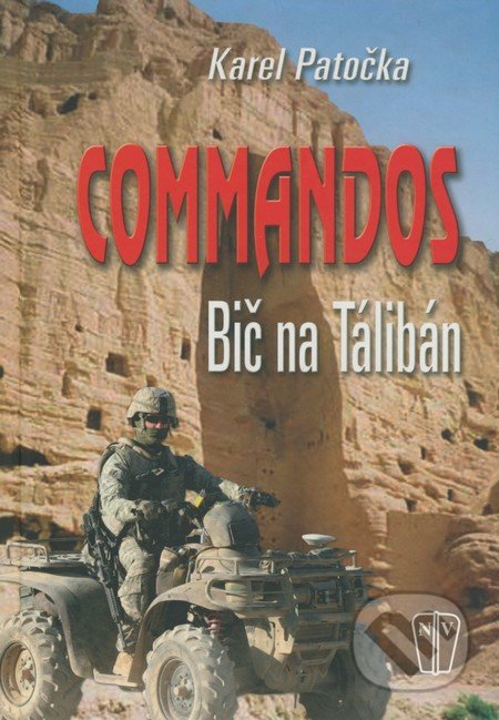 Commandos - Bič na Tálibán