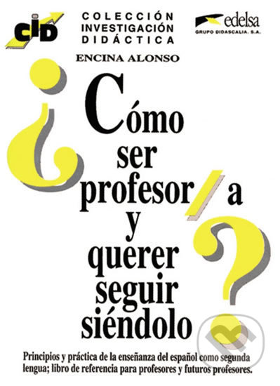 Cómo ser Profesor/a y querer seguir siéndolo?