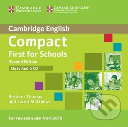Compact First for Schools: Class Audio CD, 2nd