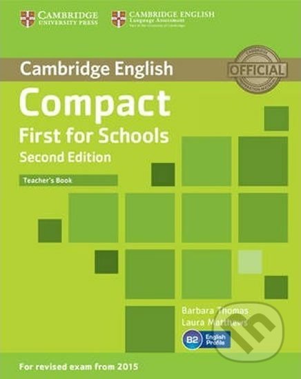Compact First for Schools: Teacher´s Book, 2nd