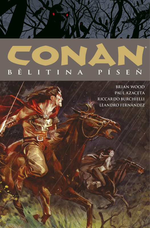 Conan 16: Belitina píseň - Brian Wood, Fernandez Leandro, Riccardo Burchielli, Paul Azaceta