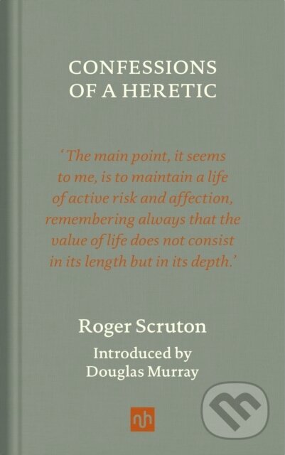 Confessions of a Heretic, Revised Edition