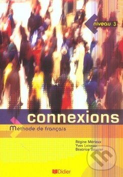 Connexions 3 (Livre de l'eleve)
