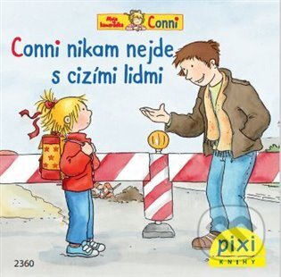 Conni nikam nejde s cizími lidmi