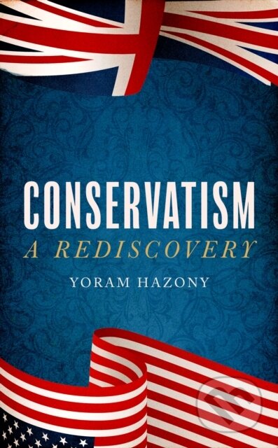 Conservatism (A Rediscovery)