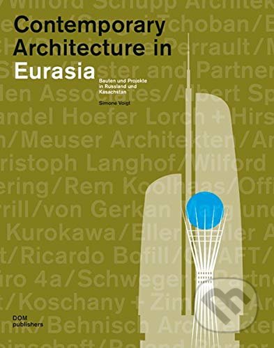 Contemporary Architecture in Eurasia