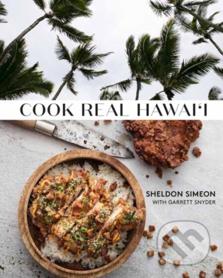 Cook Real Hawai'i (A Cookbook)