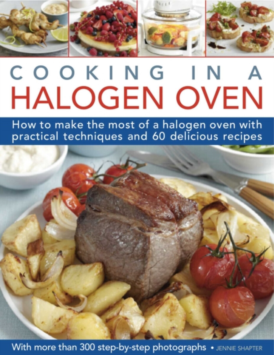 Cooking in a Halogen Oven