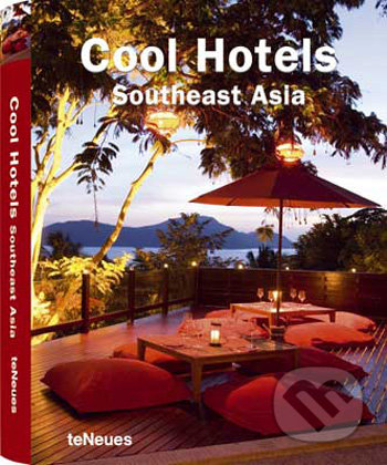 Cool Hotels Southeast Asia