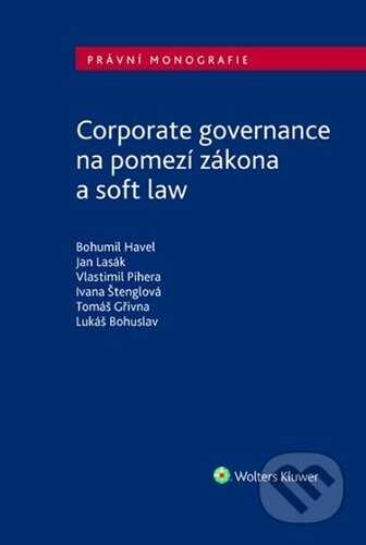 Corporate governance na pomezí zákona a soft law