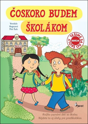 Čoskoro budem školákom - Petr Šulc