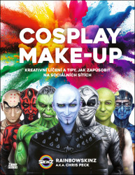 Cosplay make-up (Kreativní líčení a jak zapůsobit na sociálních sítích) - kniha z kategorie Hobby