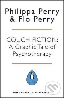 Couch Fiction (A Graphic Tale of Psychotherapy)