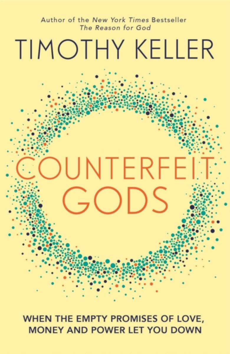 Counterfeit Gods