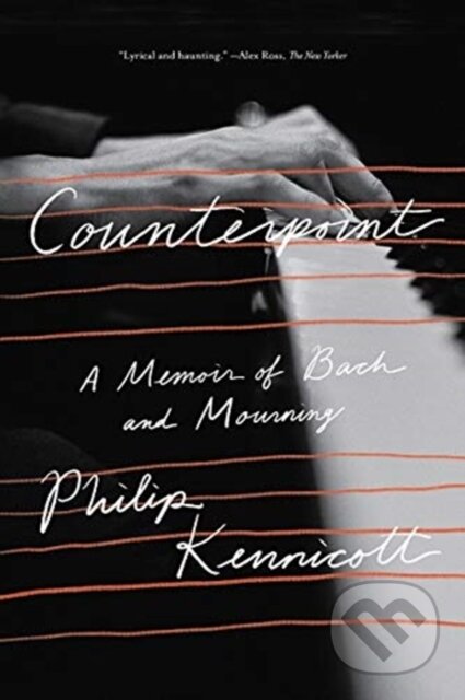 Counterpoint (A Memoir of Bach and Mourning)