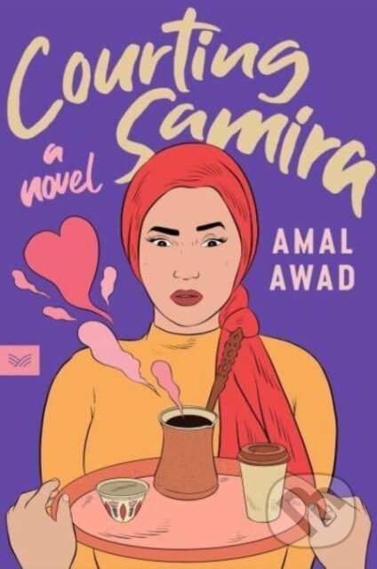 Courting Samira (A Novel)
