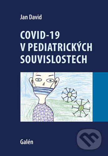 Covid-19 v pediatrických souvislostech