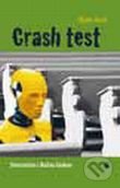 Crash test - Naraziť na Božiu lásku