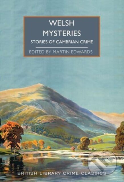 Crimes of Cymru (Classic Mystery Tales of Wales)