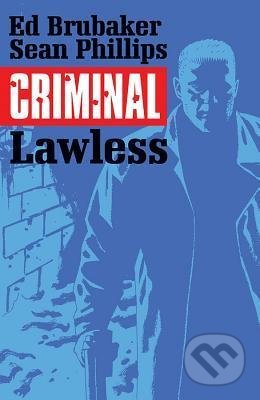 Criminal 2: Lawless