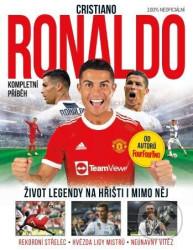 Cristiano Ronaldo – Kompletní příběh - Drew Sleep, Perry Wardell-Wicks