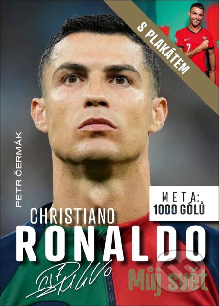 Cristiano Ronaldo: Můj svět (Meta: 1000 gólů)