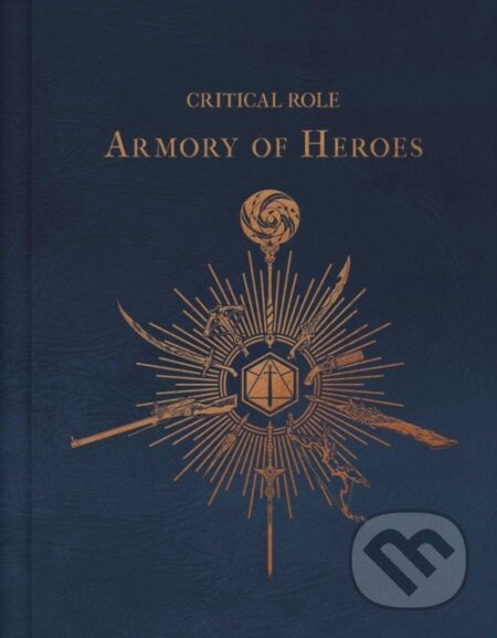 Critical Role: The Armory of Heroes
