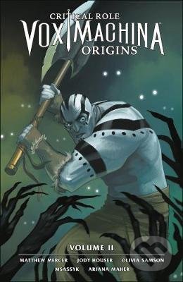 Critical Role: Vox Machina Origins Volume 2