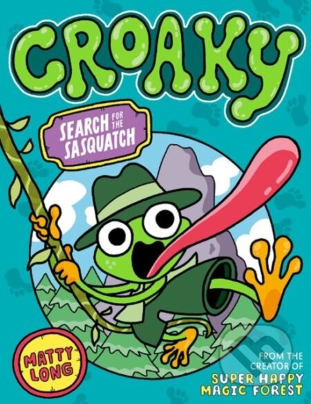 Croaky: Search for the Sasquatch