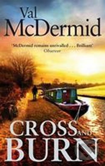 Cross and Burn - Val McDermidová