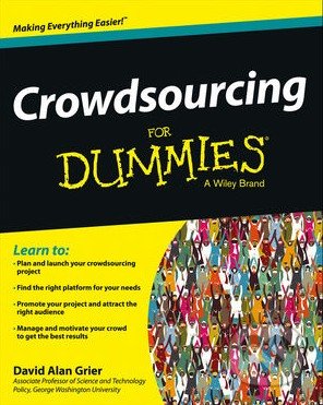 Crowdsourcing For Dummies
