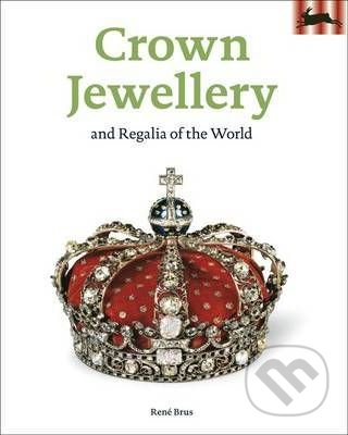 Crown Jewellery (and Regalia of the World)