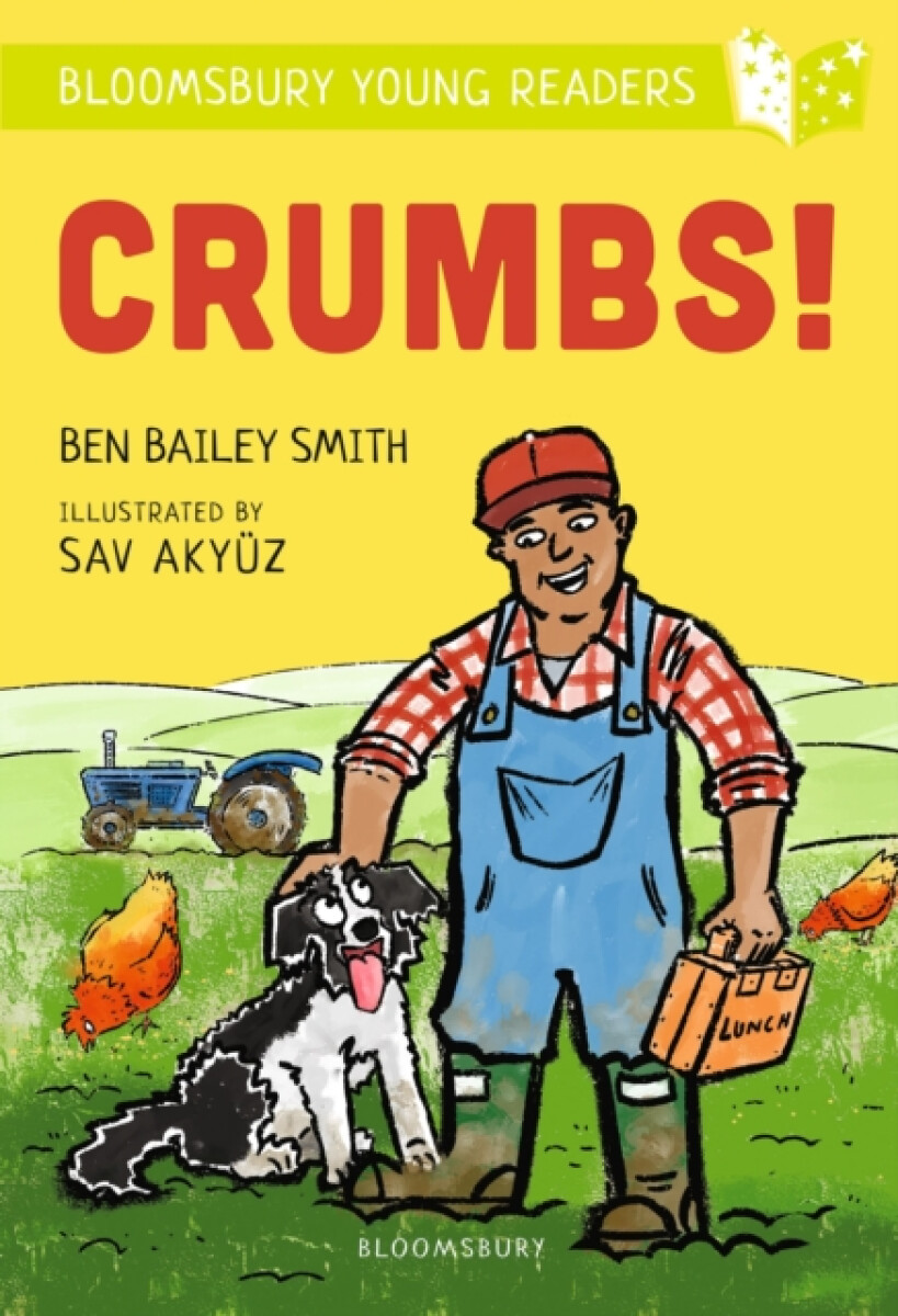 Crumbs! A Bloomsbury Young Reader