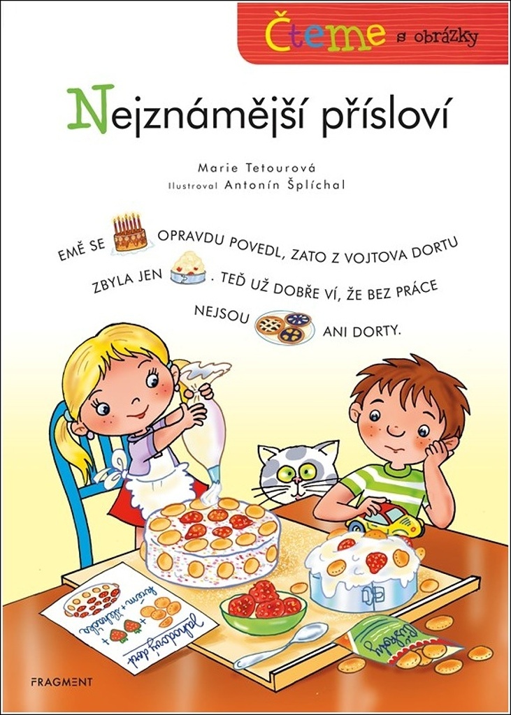 Čteme s obrázky Nejznámější přísloví