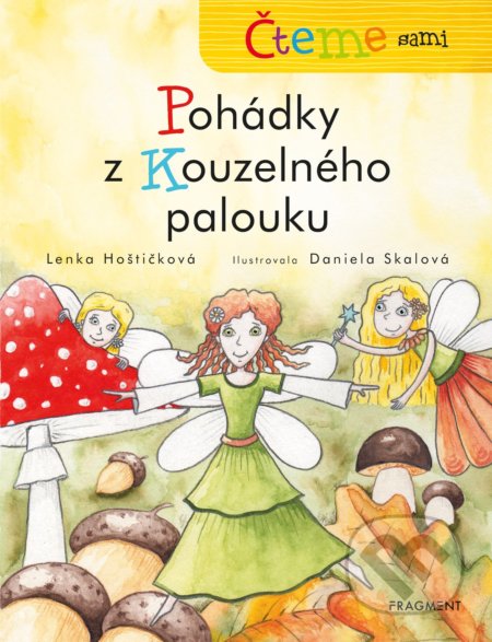 Čteme sami: Pohádky z Kouzelného palouku