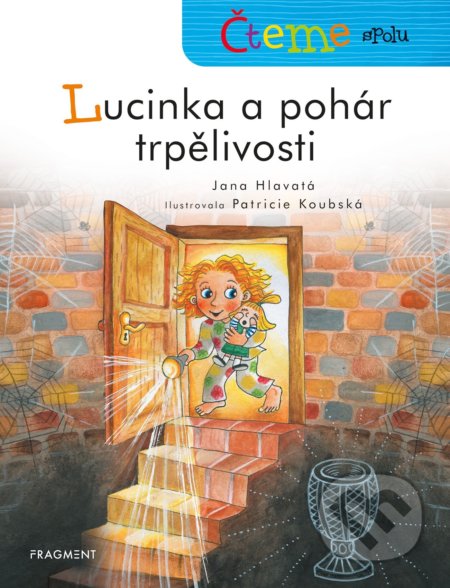 Čteme spolu: Lucinka a pohár trpělivosti