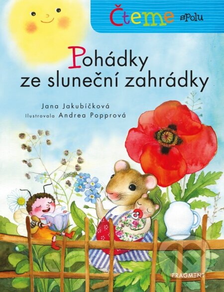 Čteme spolu: Pohádky ze sluneční zahrádky