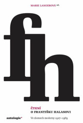 Čtení o Františku Halasovi (Ve zlomech moderny 1927–1969) - kniha z kategorie Literární věda