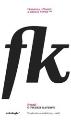 Čtení o Franzi Kafkovi (Trajektorie rozumění (1913–1968)) - kniha z kategorie Literární věda