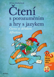 Čtení s porozuměním a hry s jazykem (Čteme se skřítkem Alfrédem) - kniha z kategorie 1. stupeň