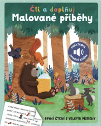 Čti a doplňuj: Malované příběhy (Obrázková zvuková knížka) - kniha z kategorie Beletrie pro děti