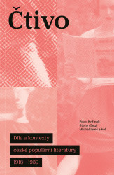 Čtivo (Díla a kontexty české populární literatury 1918-1939) - kniha z kategorie Literární věda