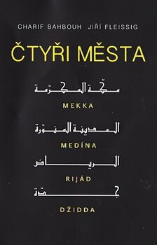 Čtyři města - Charif Bahbouh, Jiří Fleissig