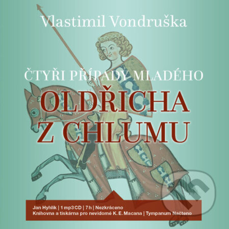 Čtyři případy mladého Oldřicha z Chlumu