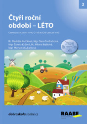 Čtyři roční období: Léto (Činnosti a aktivity pro čtyři roční období v MŠ) - kniha z kategorie Mateřská škola a předškoláci