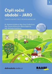 Čtyři roční období: Jaro (Činnosti a aktivity pro čtyři roční období v MŠ) - kniha z kategorie Mateřská škola a předškoláci