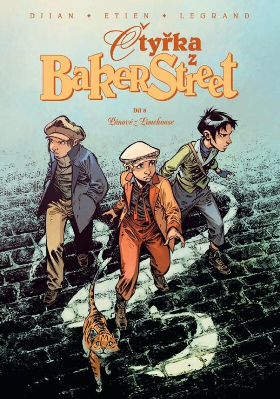 Čtyřka z Baker Street 8 - Pánové z Limehouse - J.B. Djian, Olivier Legrand, David Etien