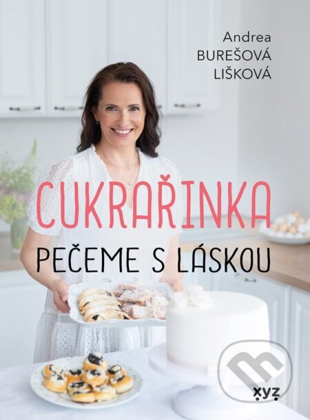 Cukrařinka: pečeme s láskou