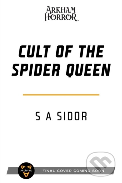 Cult of the Spider Queen (An Arkham Horror Novel)